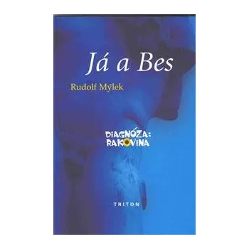 Já a Bes diagnóza: rakovina