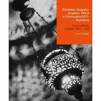 Združenie fotografov amatérov YMCA a Fotoskupiny KSTL Bratislava