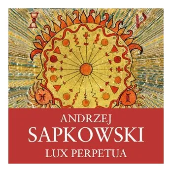 Lux Perpetua - Husitská trilogie 3 - CDmp3 (Čte Ernesto Čekan)