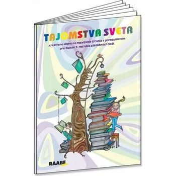 Cizí jazyk Tajomstvá sveta Kreativné úlohy na rozvíjanie čítania s porozumením pre 3.ročník