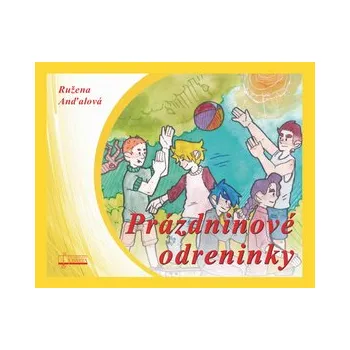 Cizojazyčná kniha Prázdninové odreninky