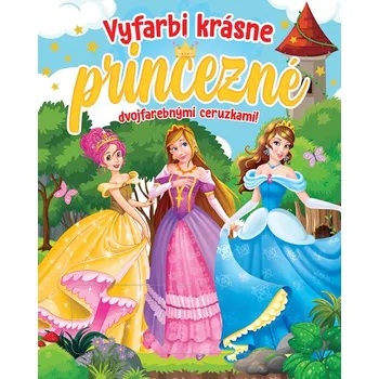 omalovánky Vyfarbi krásne princezné dvojfarebnými ceruzkami!