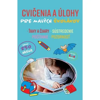 Předškolní výuka Cvičenia a úlohy pre malých školákov