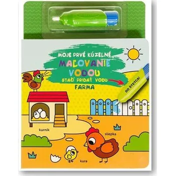 omalovánky Moje prvé kúzelné maľovanie vodou Farma