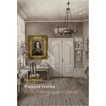 Písňová tvorba Fanny Mendelssohn Hensel
