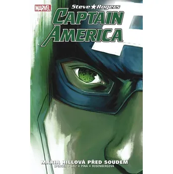 Komiks pro dospělé Captain America Steve Rogers 2: Maria Hillová před soudem