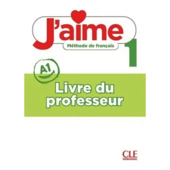 Francouzský jazyk J´aime 1 A1 Guide pédagogique