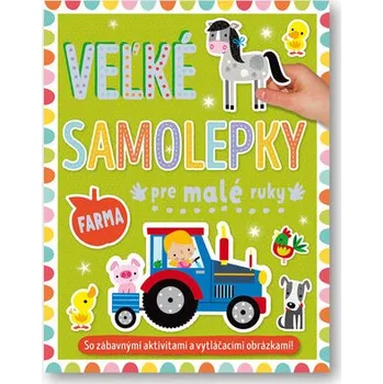 Cizí jazyk Veľké samolepky pre malé ruky Farma