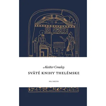 Sväté knihy thelémske (slovensky)