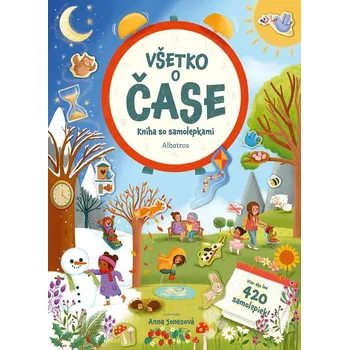 Bystrá hlava Kniha so samolepkami - Všetko o čase