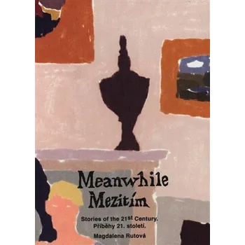 Meanwhile - Mezitím