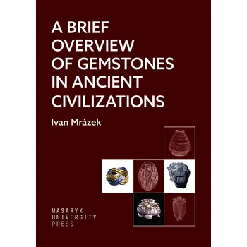Cizí jazyk A Brief Overview of Gemstones in Ancient Civilizations
