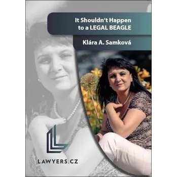 Cizojazyčná kniha It Shouldn‘t Happen to a legal beagle