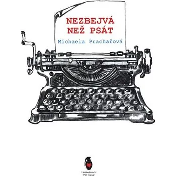 Poezie Nezbejvá, než psát