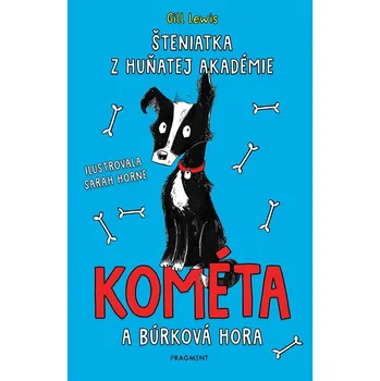 Šteniatka z Huňatej akadémie 2 - Kométa a búrková hora