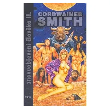 Beletrie pro dospělé Znovuobjevení člověka 2.