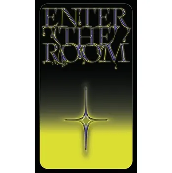 Enter the Room
