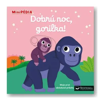 Cizí jazyk Dobrú noc, gorilka!