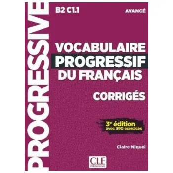 Francouzský jazyk Vocabulaire progressif Avancé Corrigés 3-e éd.