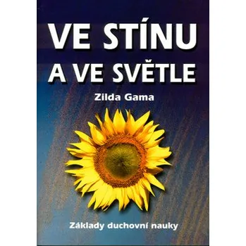 Ve stínu a ve světle