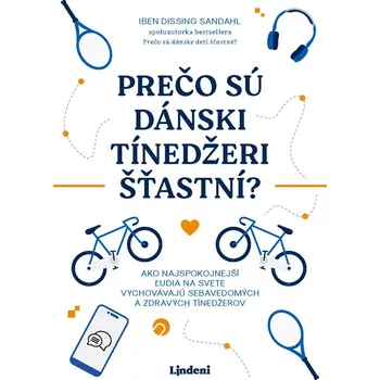 Osobní rozvoj Prečo sú dánski tínedžeri šťastní?