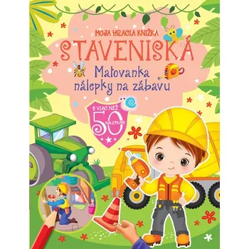 omalovánky Moja hracia knižka Staveniská