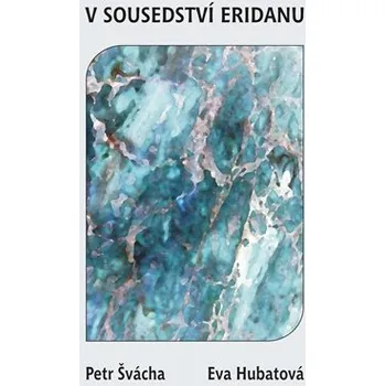 Poezie V sousedství Eridanu