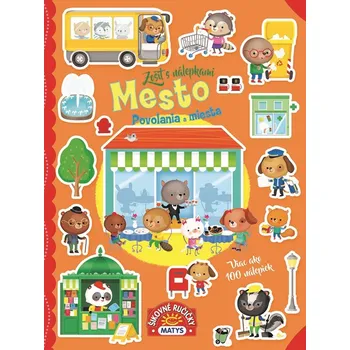 Bystrá hlava Zošit s nálepkami: Mesto - povolania a miesta