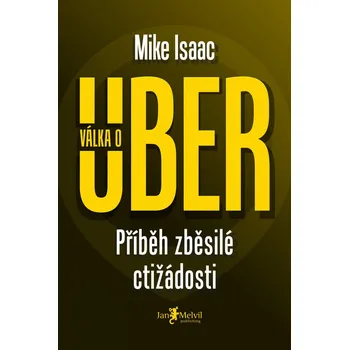 Válka o Uber - Příběh zběsilé ctižádosti