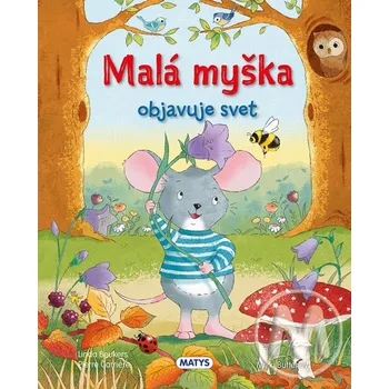 Pohádka Malá myška objavuje svet