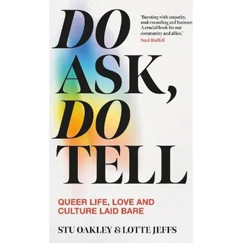 Cestování Do Ask, Do Tell - Jeffs, Lotte a Oakley, Stu