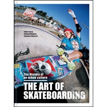 The Art of Skateboarding - Sylvie Barco Octopus Publishing Group