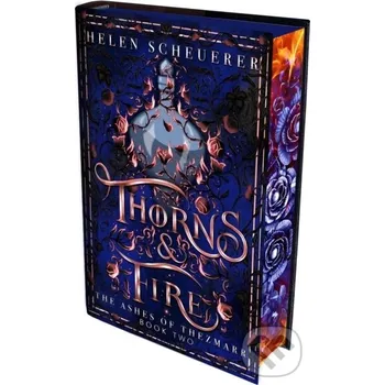 Thorns & Fire: International sprayed edge edition - Helen Scheuerer Pan Macmillan
