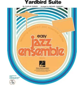Charlie Parker: Yardbird Suite (snadné noty pro jazzový orchestr, party, partitura)