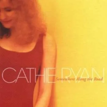 Zahraniční hudba CD Cathie Ryan: Somewhere Along The Road 2001