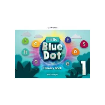 Cizí jazyk Little Blue Dot 1 Literacy Book