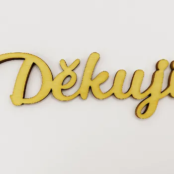 Vánoční dekorace Dřevěný výřez nápis DĚKUJI vel.2