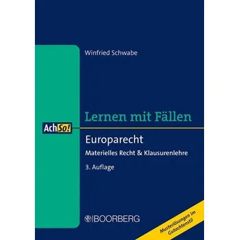 Europarecht - Schwabe, Winfried [DE] (2024, Brožovaná, Boorberg, R. Verlag)