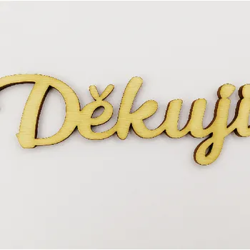 Vánoční dekorace Dřevěný výřez nápis DĚKUJI vel.1