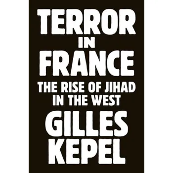 Cizojazyčná kniha Terror in France - Kepel, Gilles
