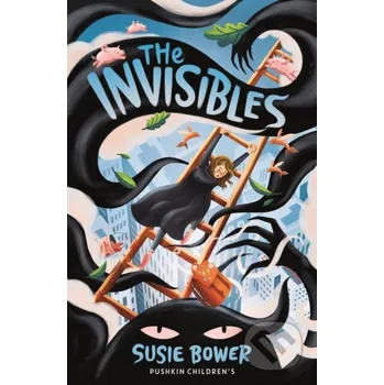 The Invisibles - Susie Bower Pushkin