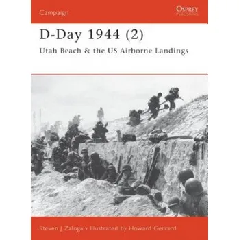 Kniha D-Day 1944 (2): Utah Beach & the US Airborne Landings – Steven Zaloga (EN)