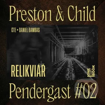 Relikviář - Lincoln Child,Douglas Preston OneHotBook