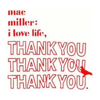 Zahraniční hudba LP Mac Miller: I Love Life Thank You 2025