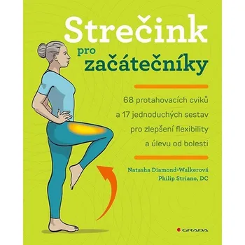 Strečink pro začátečníky - Natasha Diamond-Walkerová, Philip Striano (2025, brožovaná)