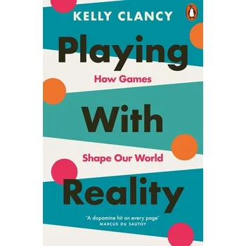 Příroda Playing with Reality - Clancy, Kelly A. [EN] (2025, Brožovaná / brožovaná, Penguin Books Ltd (UK))