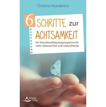 Osobní rozvoj 6 Schritte zur Achtsamkeit - Wunderlich, Christine