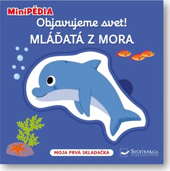 Bystrá hlava Objavujeme svet! Mláďatá z mora