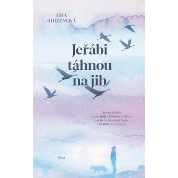 Jeřábi táhnou na jih - Lisa Ridzénová…