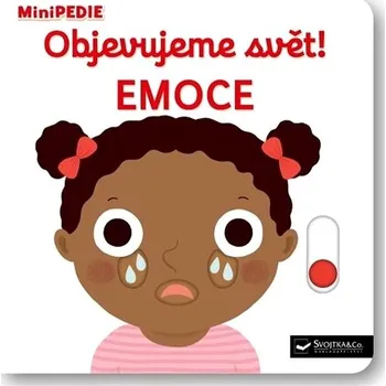 Minipedie: Objevujeme svět! Emoce - Svojtka & Co. (2023, pevná)